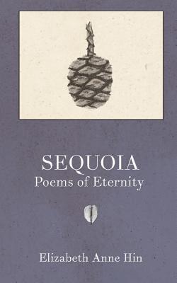 bokomslag Sequoia: Poems of Eternity