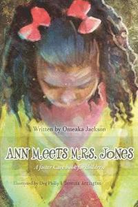 bokomslag Ann Meets Mrs. Jones: a foster Care book for children