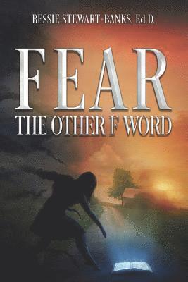 Fear the Other F Word 1