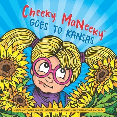 Cheeky MaNeeky Goes to Kansas 1