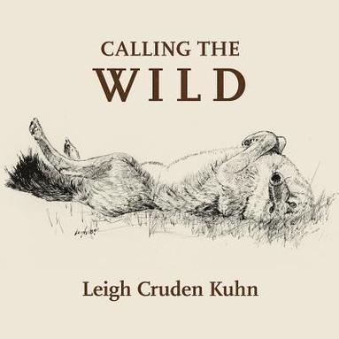 bokomslag Calling the Wild
