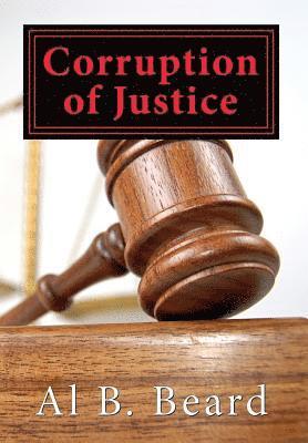 bokomslag Corruption of Justice: A Dallas Chet Mystery