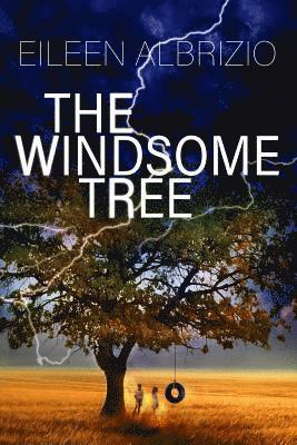 bokomslag The Windsome Tree: a ghost story