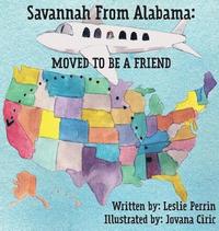 bokomslag Savannah from Alabama: Moved to be a Friend