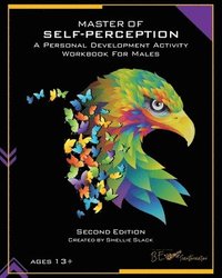 bokomslag Master of Self-Perception: A Personal Development Activity Workbook for Males