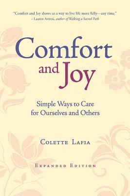 bokomslag Comfort & Joy: Simple Ways to Care for Ourselves and Others - Expanded Edition