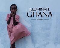 bokomslag Illuminate Ghana