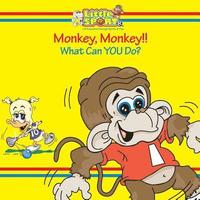 bokomslag Monkey, Monkey...: What Can You Do?