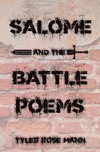 bokomslag Salome and the Battle Poems