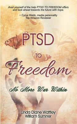 PTSD to Freedom: No More War Within