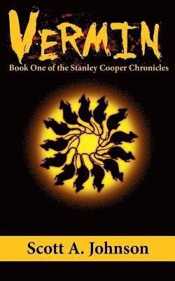Scott A. Johnson - Vermin: Book One of the Stanley Cooper Chronicles, Häftad