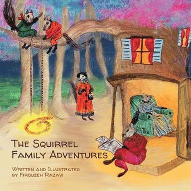 bokomslag The Squirrel Family Adventures