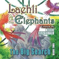 bokomslag Laehli & the Elephants, The Big Search