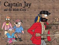 bokomslag Captain Jay and the Misfit Crew