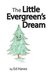 bokomslag The Little Evergreen's Dream