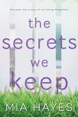 The Secrets We Keep 1