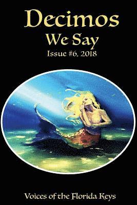 Decimos - We Say: Issue #6 1