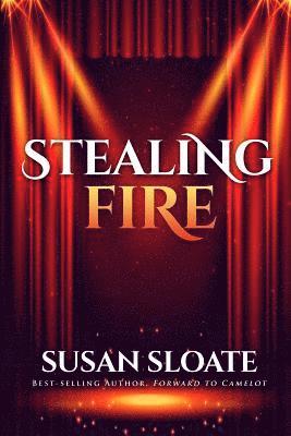 Stealing Fire 1