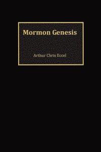 bokomslag Mormon Genesis