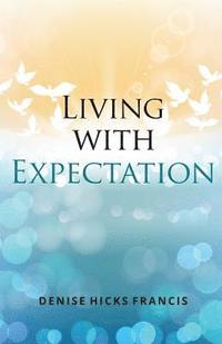 bokomslag Living with Expectation