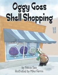 bokomslag Oggy Goes Shell Shopping