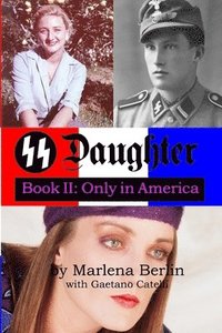 bokomslag SS Daughter: Book II: Only in America