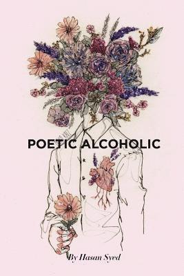 bokomslag Poetic Alcoholic