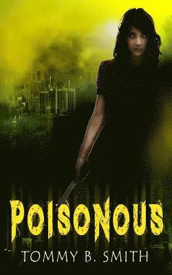 Tommy B. Smith - Poisonous, Häftad