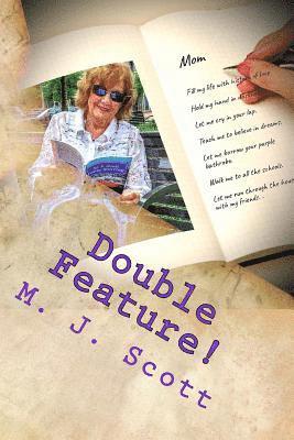 M. J. Scott, Daniel Wetta - Double Feature: Just Call Me Mom and the Purple Bathrobe, Häftad