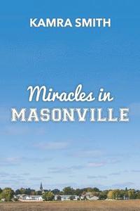 bokomslag Miracles in Masonville