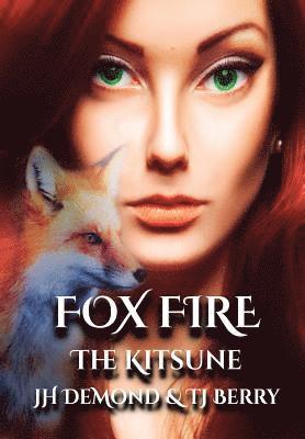 Fox Fire 1