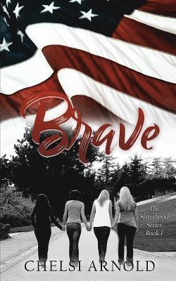 Chelsi Arnold - Brave, Häftad