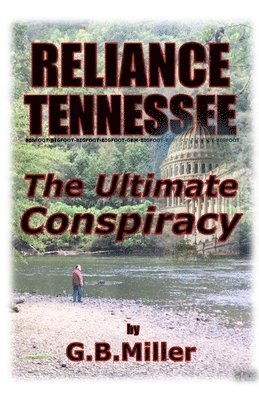 Greg B Miller, Greg B. Miller - Reliance Tennessee, Häftad
