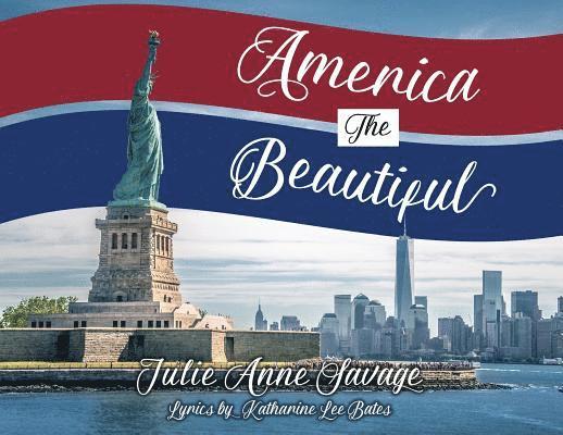 Julie Anne Savage - America The Beautiful, Häftad