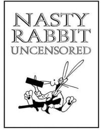 bokomslag Nasty Rabbit Uncensored