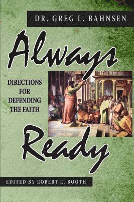 Always Ready: Directions for Defending the Faith 1