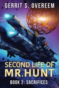 bokomslag Second Life of Mr. Hunt: Book 2: Sacrifices