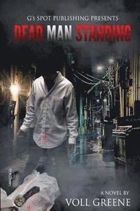 bokomslag Dead Man Standing