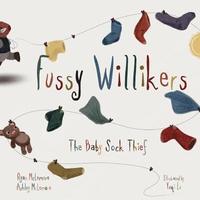 bokomslag Fussy Willikers: The Baby Sock Thief