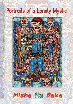 Portraits of a Lonely Mystic