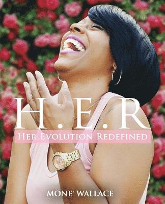 bokomslag Her Evolution Redefined (H.E.R.): Practical Guide to Living Your Truth