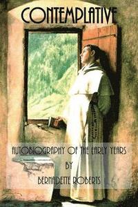 bokomslag Contemplative: Autobiography of the Early Years