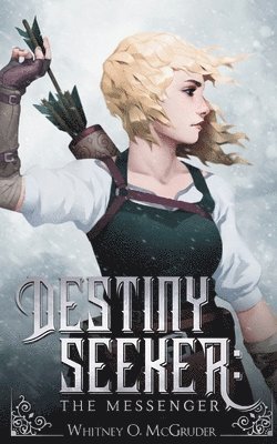 Whitney O McGruder, Whitney O. McGruder, O McGruder, Whitney - Destiny Seeker, Häftad