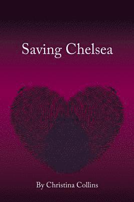 bokomslag Saving Chelsea: life and times of Alicia Di