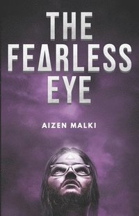 bokomslag The Fearless Eye