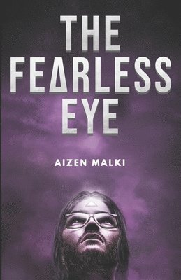 Aizen Malki - The Fearless Eye, Häftad