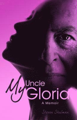 My Uncle Gloria 1