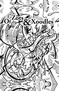 bokomslag Of Zots and Xoodles