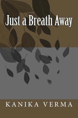 Just a Breath Away 1