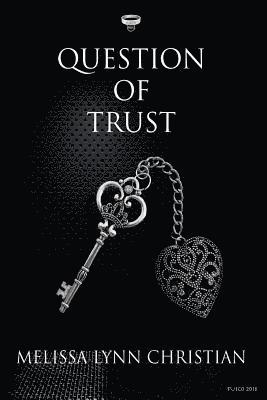 Question of Trust 1